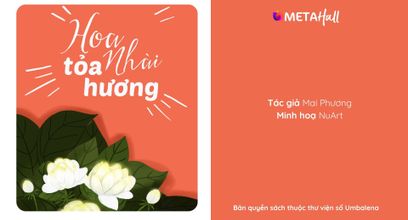 HOA NHÀI TỎA HƯƠNG | Tuyển tập truyện và thơ trẻ em UMBALENA