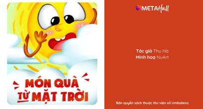 MÓN QUÀ TỪ MẶT TRỜI | Tuyển tập truyện và thơ trẻ em UMBALENA